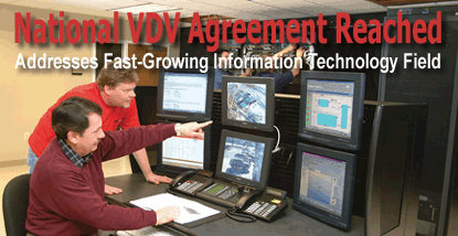 National VDV Agreement Reached: Addresses Fast-Growing Information Technology Field